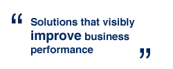 Solutions that visibly improve business performance